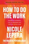 How to do the work - Nicole LePera - 9789021588773