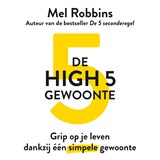 De High 5-gewoonte, Mel Robbins -  - 9789021590639