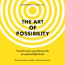 The Art of Possibility - Rosamund Stone Zander ; Benjamin Zander - 9789021593524