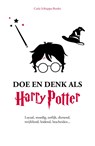 Doe en denk als Harry Potter - Carla Schiappa-Burdet - 9789021599045