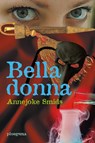 Belladonna - Annejoke Smids - 9789021667089