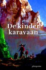 De kinderkaravaan - An Rutgers van der Loeff - 9789021673875