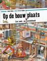Op de bouwplaats - Doro Göbel ; Peter Knorr - 9789021679327