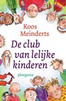 De club van lelijke kinderen - Koos Meinderts - 9789021679402