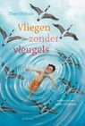 Vliegen zonder vleugels - Theo Olthuis - 9789021681900