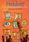 Helden! - Janny van der Molen - 9789021683539