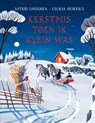 Kerstmis toen ik klein was - Astrid Lindgren - 9789021683744