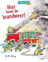 Hier komt de brandweer! - R.W. Alley - 9789021684802