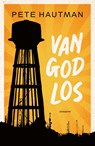 Van God los - Pete Hautman - 9789021686028