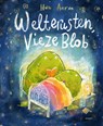 Welterusten, vieze Blob - Huw Aaron - 9789021686295