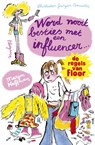 Floor: Word nooit besties met een influencer! - Marjon Hoffman - 9789021686646