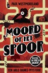 Moord op het spoor - Paul Westmoreland - 9789021686660