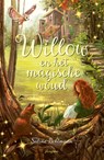 Willow en het magische woud - Sabine Bohlmann - 9789021687445