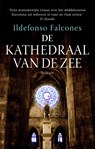 De kathedraal van de zee - Ildefonso Falcones - 9789021810300