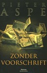 Zonder voorschrift - Pieter Aspe - 9789022329818