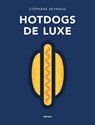 Hotdogs de luxe - Stephane Reynaud - 9789022330012