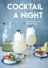 Cocktail a night - Andy de Brouwer ; Michel Borsy - 9789022333099