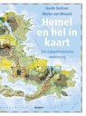 Hemel en hel in kaart - Guido Derksen ; Martin Van Mousch - 9789022338803