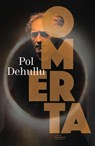 Omerta - Pol Dehullu - 9789022341001