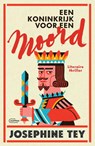 Een koninkrijk voor een moord - Josephine Tey - 9789022341094