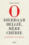 O dierbaar België, mère chérie - Brigitte  Raskin - 9789022341377