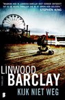 Kijk niet weg - Linwood Barclay - 9789022555545