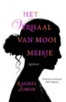 Verhaal van Mooi Meisje - SIMON, Rachel - 9789022560280