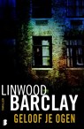 Geloof je ogen - Linwood Barclay - 9789022565841