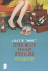 Zeven wegen naar overvloed - Lisette Thooft - 9789022569443