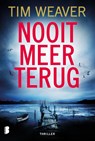 Nooit meer terug - Tim Weaver - 9789022571200