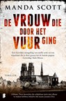 De vrouw die door het vuur ging - Manda Scott - 9789022573747