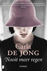 Nooit meer regen - Carla de Jong - 9789022574690