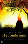 Het oude huis - Sarah McCoy - 9789022575147