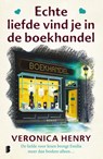 Echte liefde vind je in de boekhandel - Veronica Henry - 9789022579190