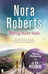 Terug naar huis - Nora Roberts - 9789022580080