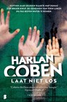 Laat niet los - Harlan Coben - 9789022580646