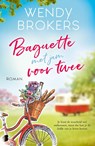 Baguette met jam voor twee - Wendy Brokers - 9789022584217