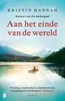 Aan het einde van de wereld - Kristin Hannah - 9789022588499