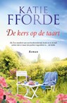 De kers op de taart - Katie Fforde - 9789022588840