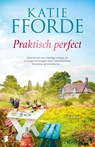 Praktisch perfect - Katie Fforde - 9789022589434