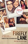 Firefly Lane (Wie naar de sterren grijpt - Kristin Hannah - 9789022592021