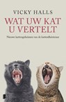 Wat uw kat u vertelt - Vicky Halls - 9789022593578