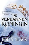 De verbannen koningin - Holly Black - 9789022594698