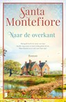 Naar de overkant - Santa Montefiore - 9789022599266