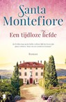 Een tijdloze liefde - Santa Montefiore - 9789022599563