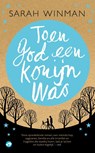 Toen God een konijn was - Sarah Winman - 9789022960042