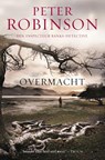 Overmacht - Peter Robinson - 9789022995013