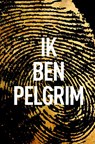 Ik ben Pelgrim - Terry Hayes - 9789022997130