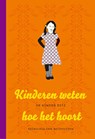 de KinderDitz Kinderen weten hoe het hoort - Reinildis van Ditzhuyzen - 9789023012429