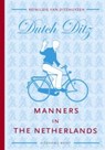 Manners in the Netherlands - Reinildis van Ditzhuyzen - 9789023012597